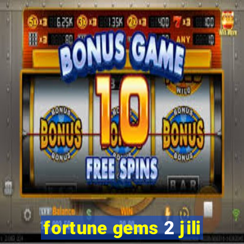 fortune gems 2 jili